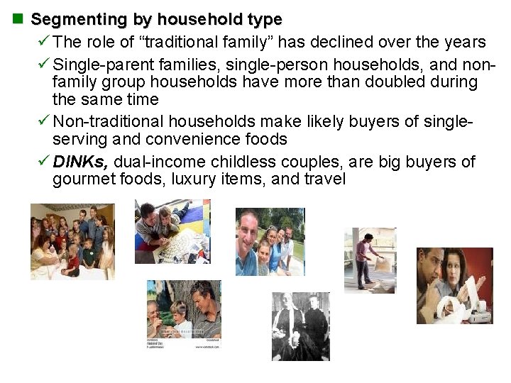 n Segmenting by household type ü The role of “traditional family” has declined over