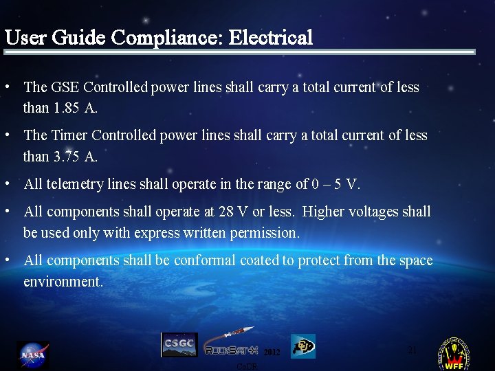 User Guide Compliance: Electrical • The GSE Controlled power lines shall carry a total