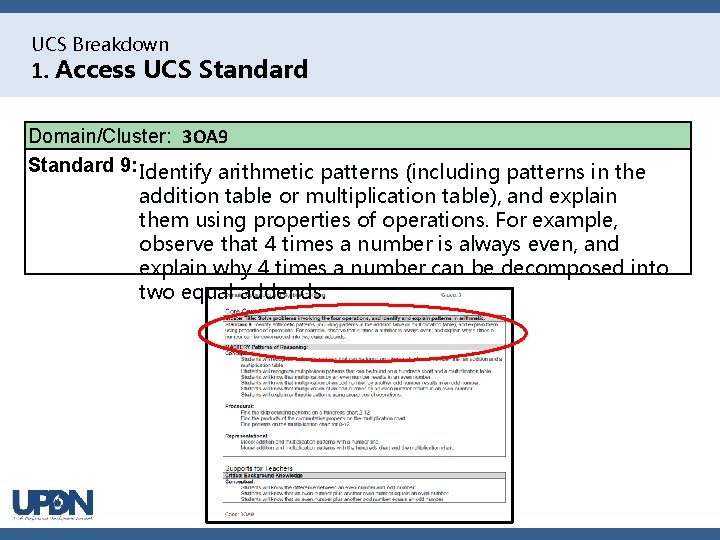 UCS Breakdown 1. Access UCS Standard Domain/Cluster: 3 OA 9 Standard 9: Identify arithmetic