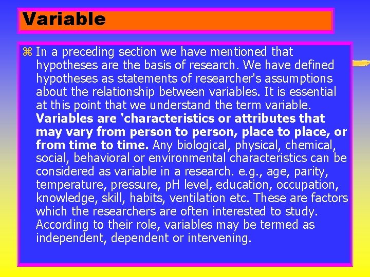 Variable z In a preceding section we have mentioned that hypotheses are the basis