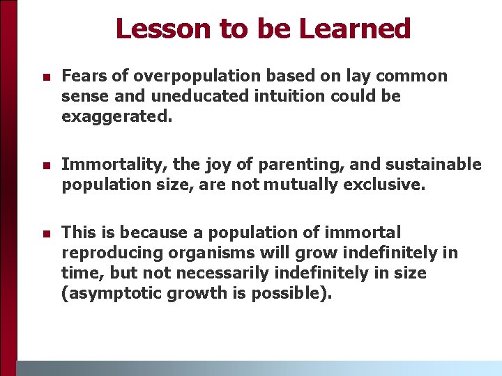 Lesson to be Learned n Fears of overpopulation based on lay common sense and Lesson to be Learned n Fears of overpopulation based on lay common sense and