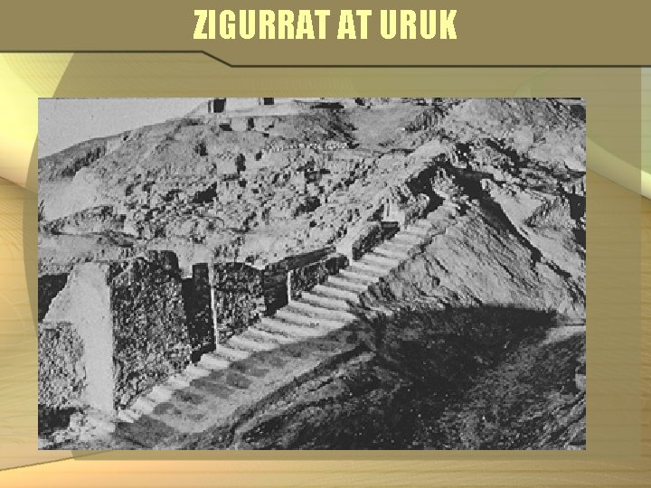 ZIGURRAT AT URUK 