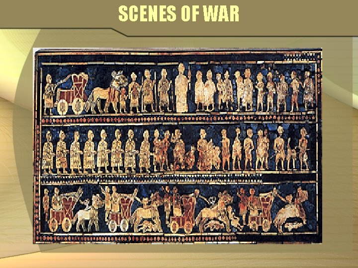 SCENES OF WAR 