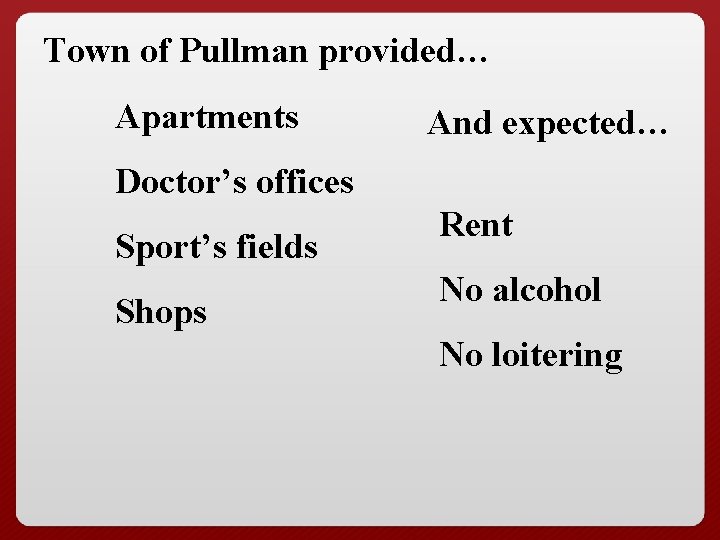 Town of Pullman provided… Apartments And expected… Doctor’s offices Sport’s fields Shops Rent No