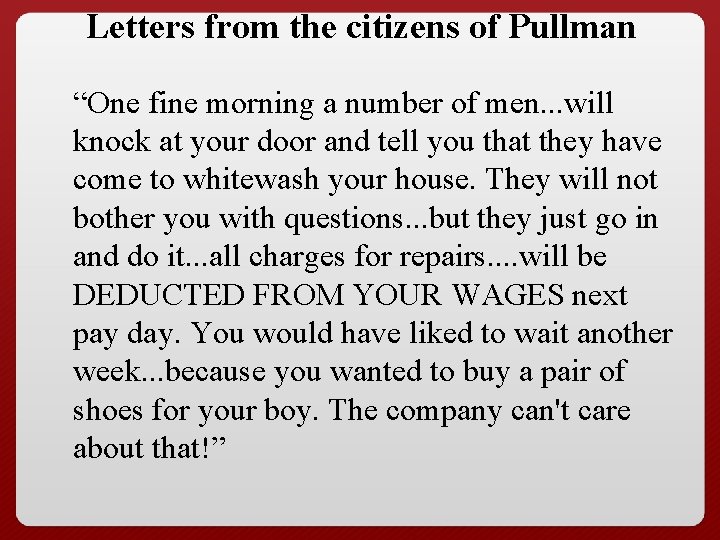 Letters from the citizens of Pullman “One fine morning a number of men. .
