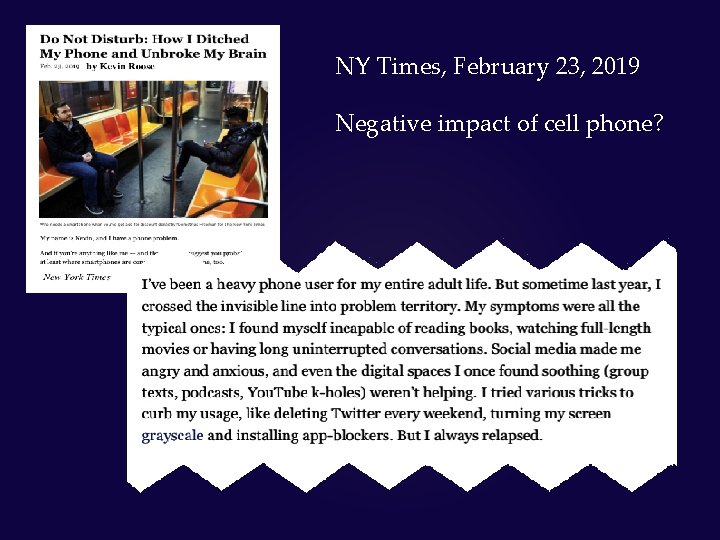 NY Times, February 23, 2019 Negative impact of cell phone? 