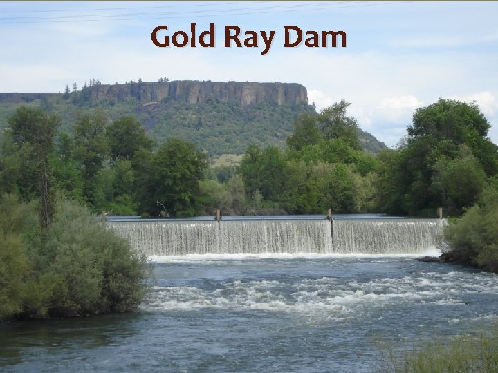 Gold Ray Dam 