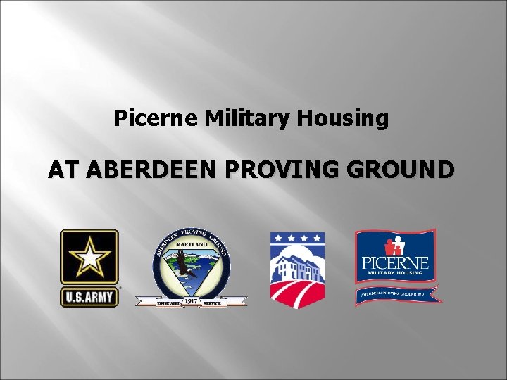 Picerne Military Housing AT ABERDEEN PROVING GROUND 