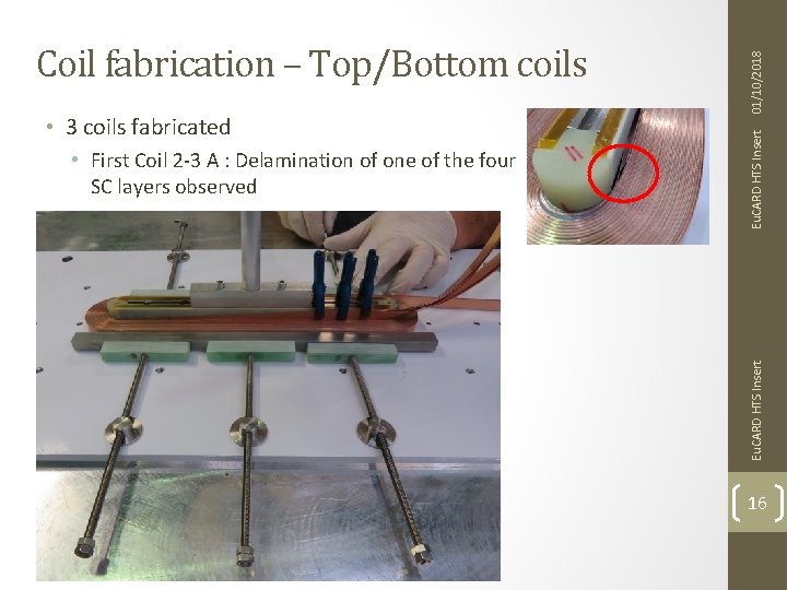  • First Coil 2 -3 A : Delamination of one of the four