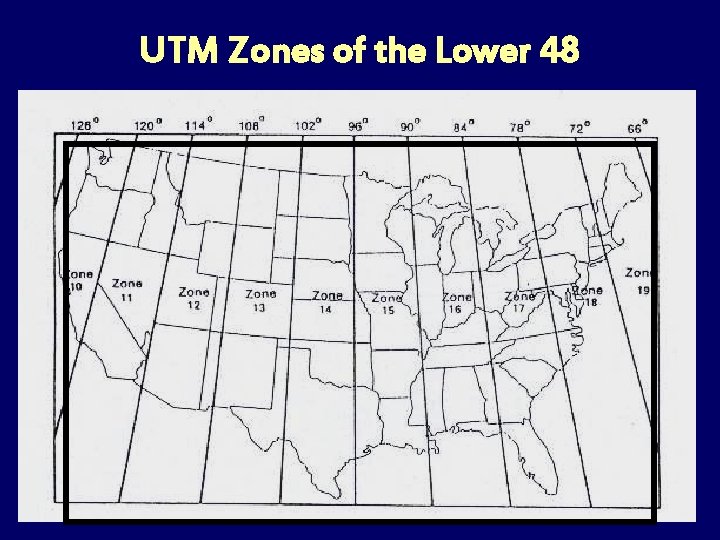 UTM Zones of the Lower 48 