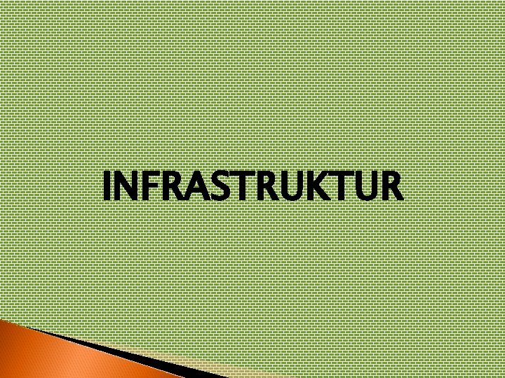 INFRASTRUKTUR 