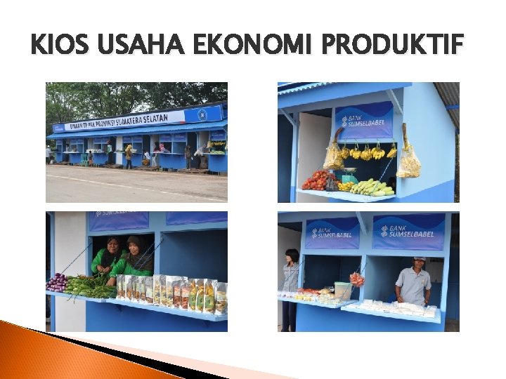 KIOS USAHA EKONOMI PRODUKTIF 