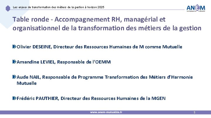 Les enjeux de transformation des métiers de la gestion à horizon 2025 Table ronde