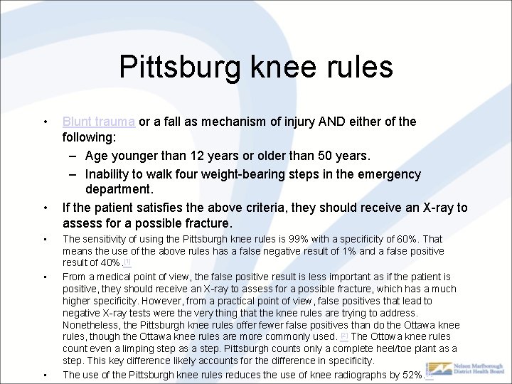 Pittsburg knee rules • • • Blunt trauma or a fall as mechanism of