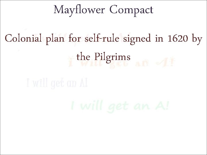 Mayflower Compact Colonial plan for self-rule signed in 1620 by the Pilgrims 