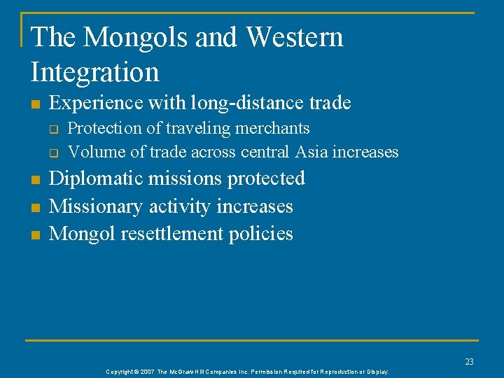 The Mongols and Western Integration n Experience with long-distance trade q q n n The Mongols and Western Integration n Experience with long-distance trade q q n n
