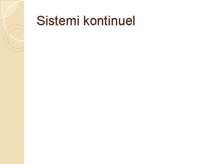 Sistemi kontinuel 