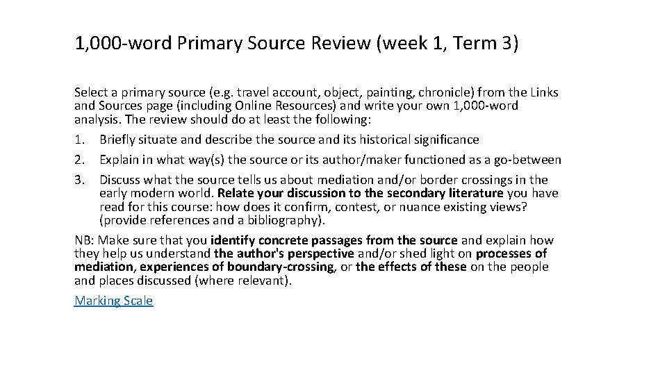 1, 000 -word Primary Source Review (week 1, Term 3) Select a primary source