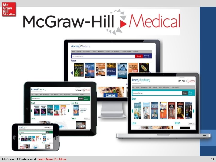 Mc. Graw-Hill Professional Learn More. Do More. 11 Mc. Graw-Hill Professional Learn More. Do More. 11