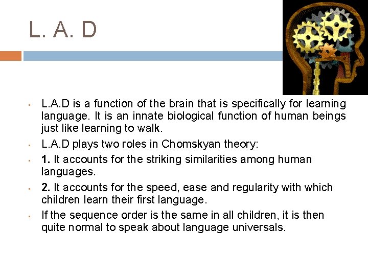 L. A. D • • • L. A. D is a function of the