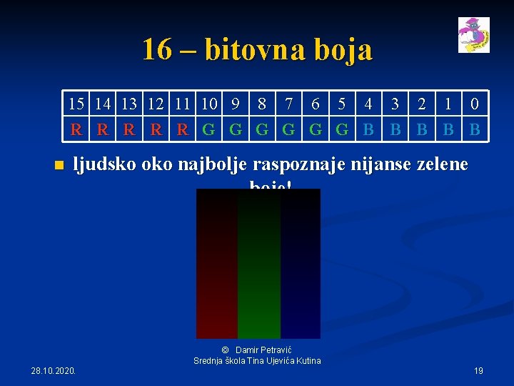 16 – bitovna boja 15 14 13 12 11 10 9 8 7 6