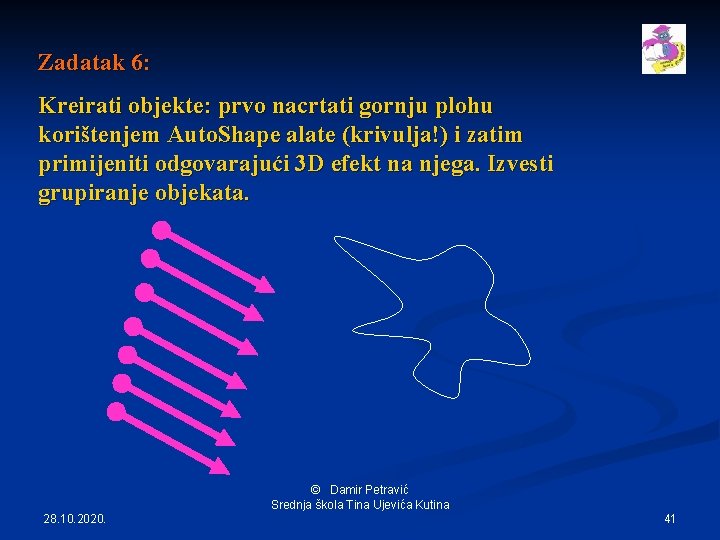 Zadatak 6: Kreirati objekte: prvo nacrtati gornju plohu korištenjem Auto. Shape alate (krivulja!) i