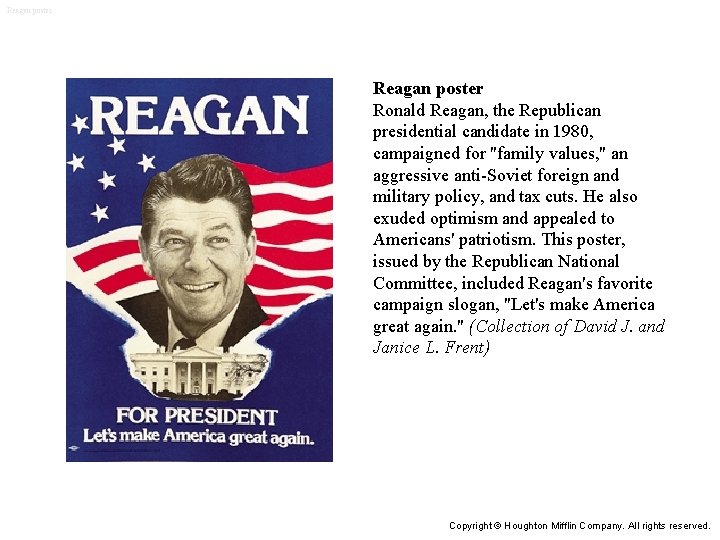 Reagan poster Ronald Reagan, the Republican presidential candidate in 1980, campaigned for "family values, Reagan poster Ronald Reagan, the Republican presidential candidate in 1980, campaigned for "family values,