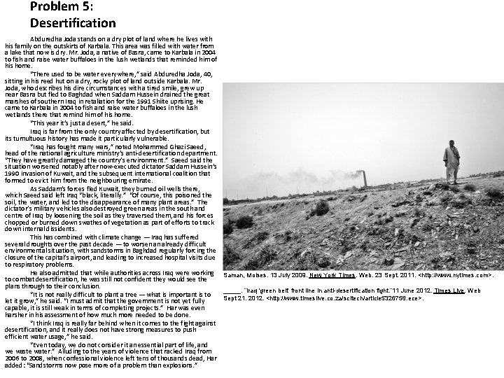 Problem 5: Desertification Abduredha Joda stands on a dry plot of land where he