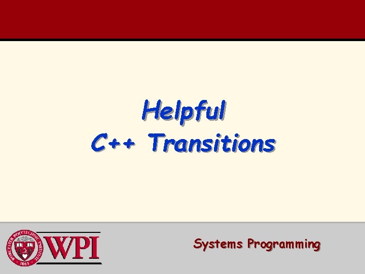 Helpful C++ Transitions Systems Programming 