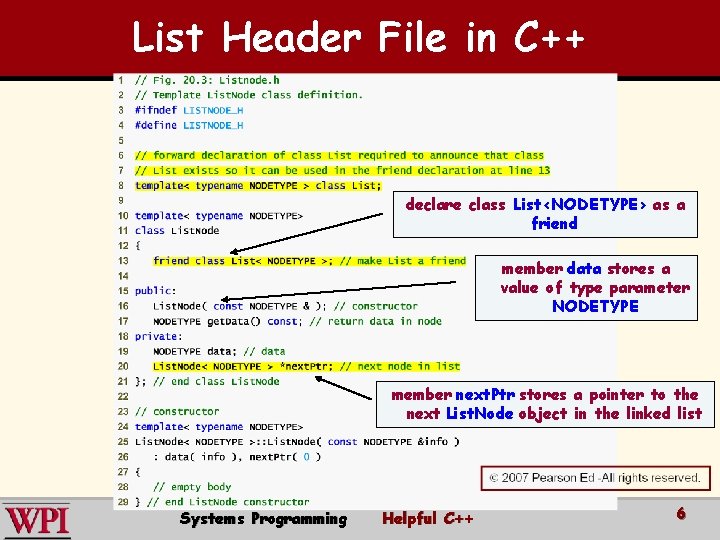 List Header File in C++ declare class List<NODETYPE> as a friend member data stores