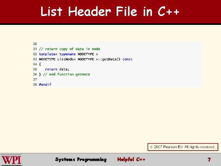 List Header File in C++ Systems Programming Helpful C++ 7 