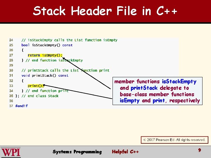 Stack Header File in C++ member functions is. Stack. Empty and print. Stack delegate