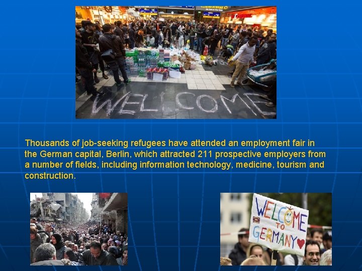 Thousands of job-seeking refugees have attended an employment fair in the German capital, Berlin,