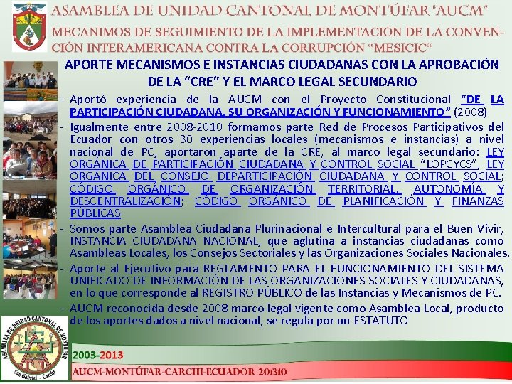 APORTE MECANISMOS E INSTANCIAS CIUDADANAS CON LA APROBACIÓN DE LA “CRE” Y EL MARCO