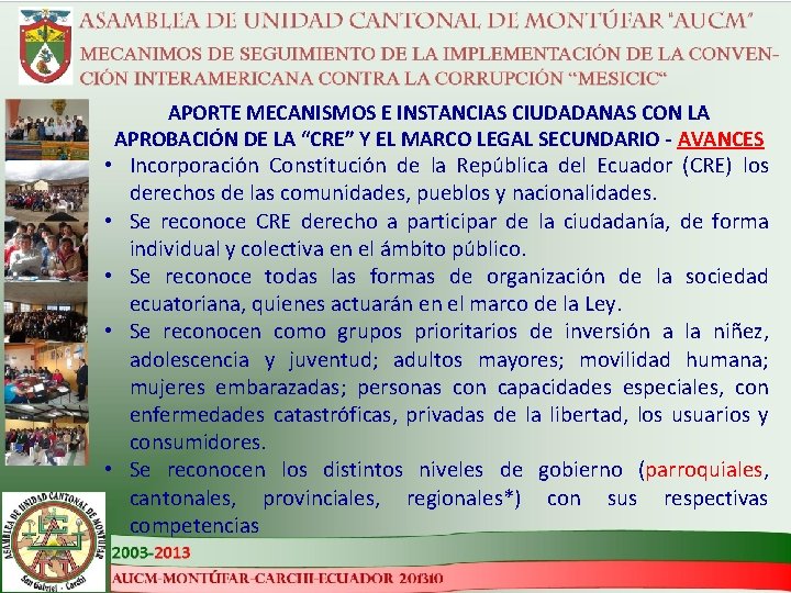 APORTE MECANISMOS E INSTANCIAS CIUDADANAS CON LA APROBACIÓN DE LA “CRE” Y EL MARCO