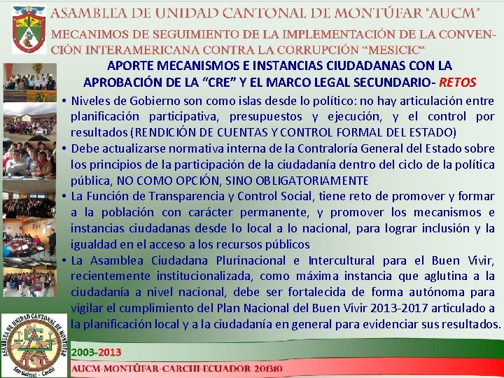 APORTE MECANISMOS E INSTANCIAS CIUDADANAS CON LA APROBACIÓN DE LA “CRE” Y EL MARCO