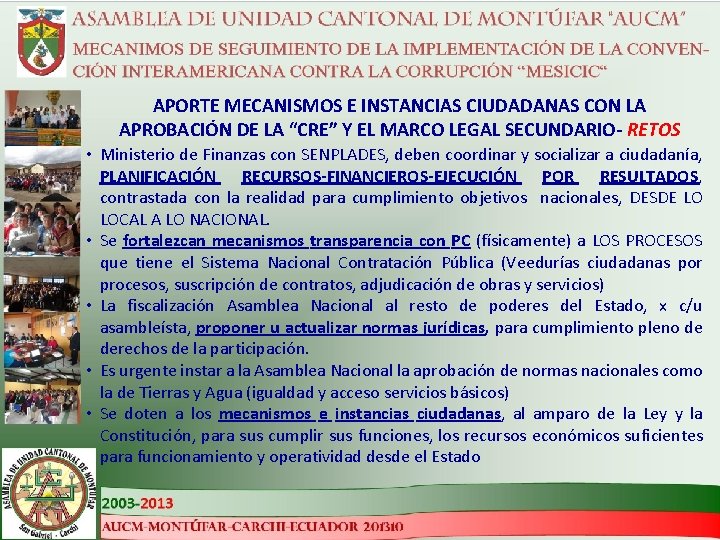 APORTE MECANISMOS E INSTANCIAS CIUDADANAS CON LA APROBACIÓN DE LA “CRE” Y EL MARCO