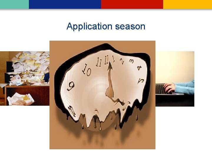 Application season 