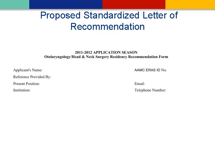  Proposed Standardized Letter of Recommendation 