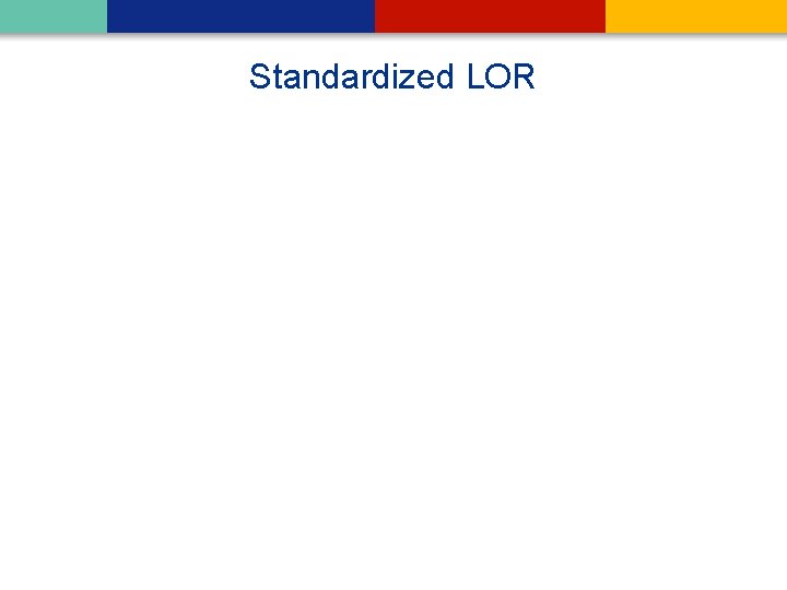 Standardized LOR 