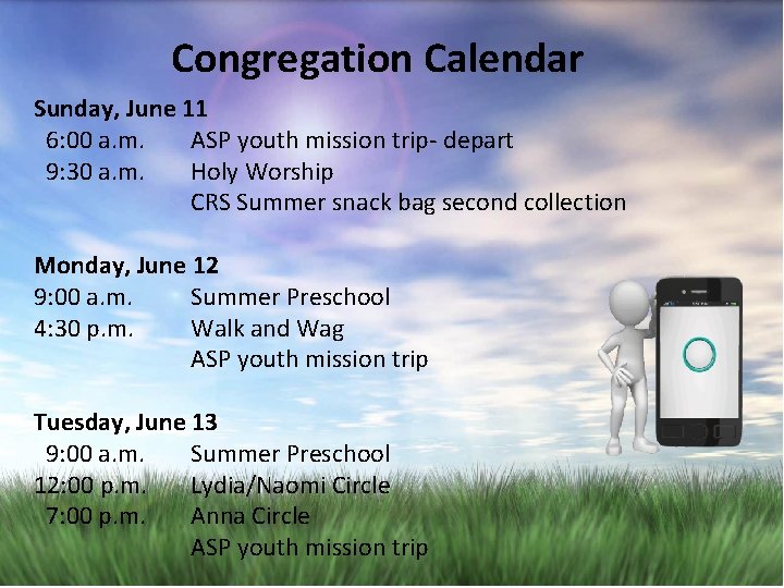 Congregation Calendar Sunday, June 11 6: 00 a. m. ASP youth mission trip- depart