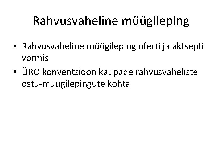 Rahvusvaheline mu u gileping • Rahvusvaheline mu u gileping oferti ja aktsepti vormis •