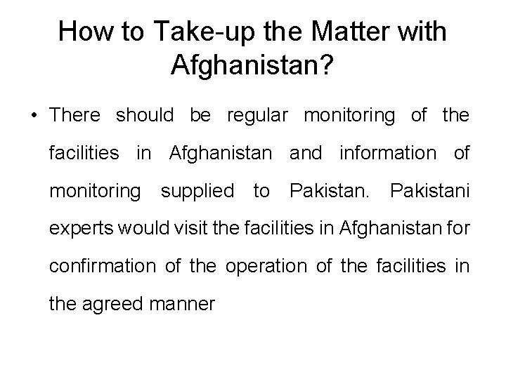 Impact Of Future Water Uses Of Afghanistan On