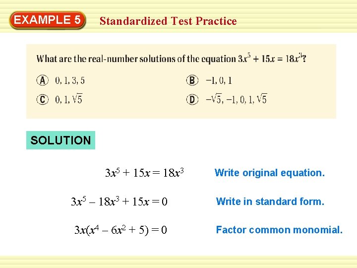 EXAMPLE 5 Standardized Test Practice SOLUTION 3 x 5 + 15 x = 18