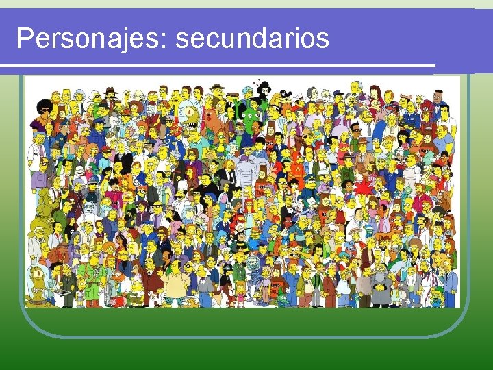 Personajes: secundarios 