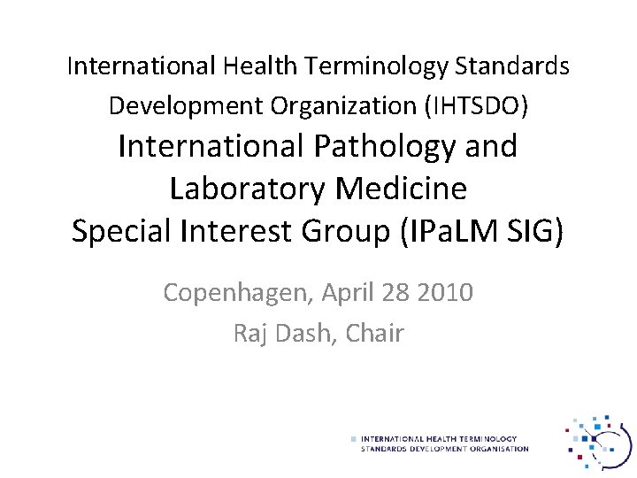 International Health Terminology Standards Development Organization