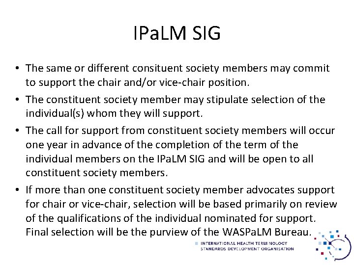 IPa. LM SIG • The same or different consituent society members may commit to