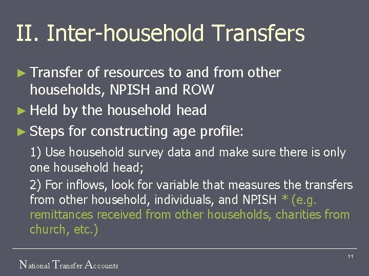 II. Inter-household Transfers ► Transfer of resources to and from other households, NPISH and