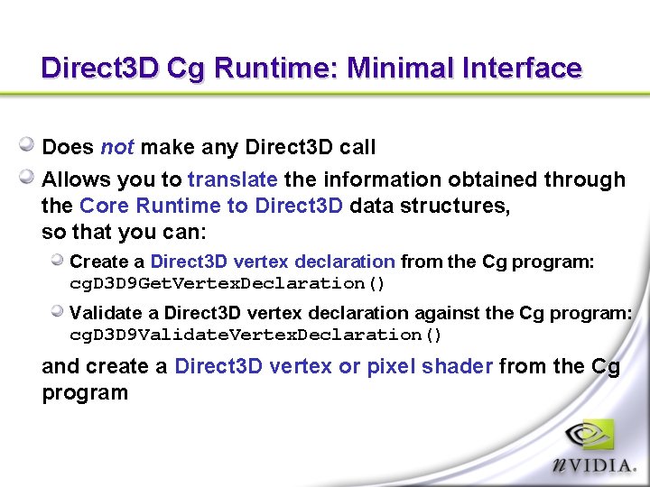 Direct 3 D Cg Runtime: Minimal Interface Does not make any Direct 3 D