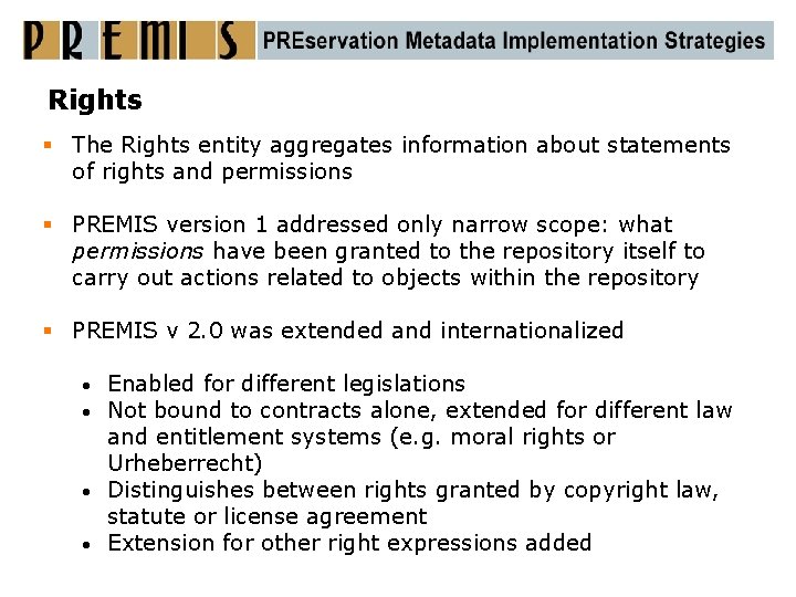 Rights § The Rights entity aggregates information about statements of rights and permissions §